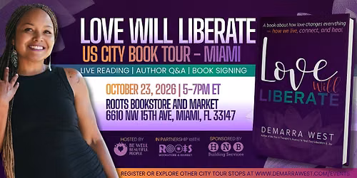 Love Will Liberate US Book Tour - Miami City