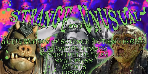 Strange and Unusual: A Celebration of Science Fiction & Horror