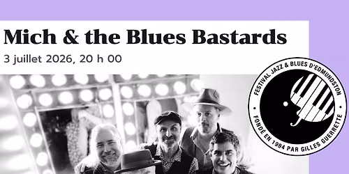 Mich and the Blues Bastards @ FESTIVAL JAZZ ET BLUES D'EDMUNDSTON