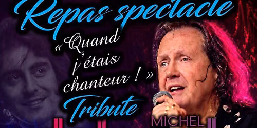 "Quand j'\u00e9tais chanteur" Tribute Michel Delpech au Barry Club (Tournai) le 11 octobre 2026 