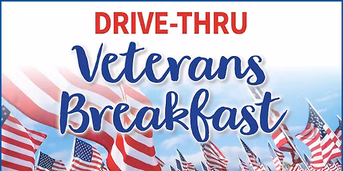 Drive-Thru Veterans Breakfast (RSVP by 11\/4)