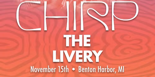 Chirp at The Livery