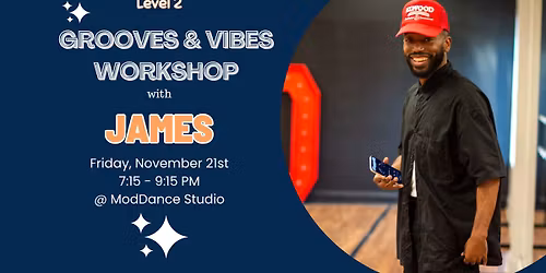 Grooves & Vibes Workshop with James