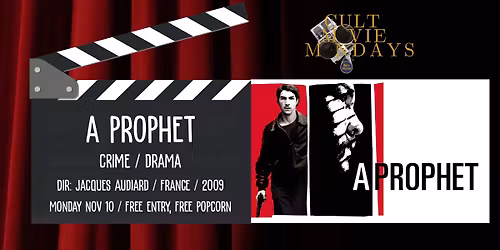 Cult Movie Mondays: A Prophet