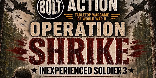 Operation Shrike - Inexperienced Soldier 3 - Battlefield's 