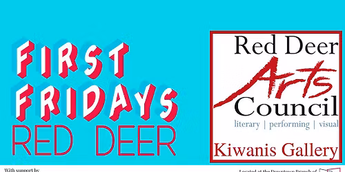 #FirstFridaysRedDeer at the Kiwanis Public Art Gallery