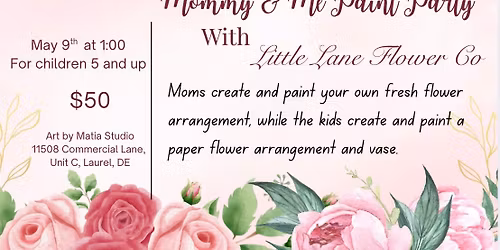Mommy and me Mother\u2019s Day Create and Paint