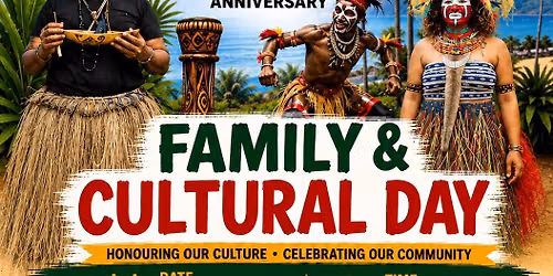 OUR SUPER WEEKEND in 2026 PNG & Wantoks Association Independence Celebrations