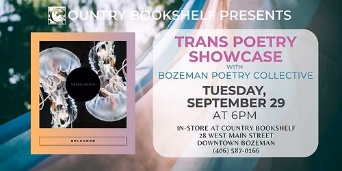 Trans Poetry Showcase with Bozeman Poetry Collective