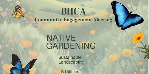 Community Engagement Meeting: Native Gardening