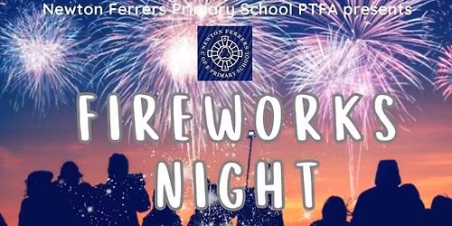 Newton Ferrers Primary School PTFA Fireworks 2025