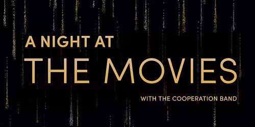 A Night at The Movies With The Cooperation Band