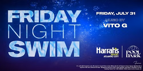 Friday Night Swim w\/ VITO G at The Pool After Dark