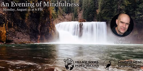 Evening of Mindfulness with Tim Burnett