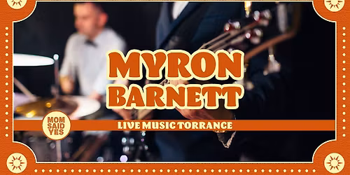 Live Music Torrance | Blues Night with Myron Barnett