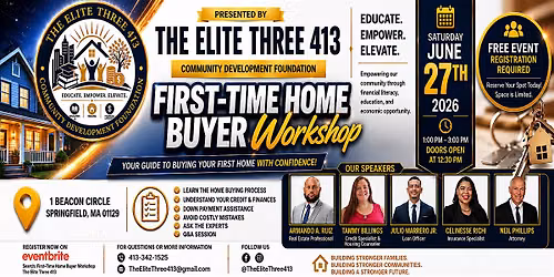 First-Time Home Buyer Workshop | The Elite Three 413