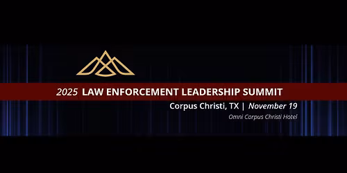 2025 Law Enforcement Leadership Summit