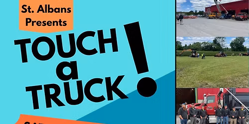 St. Albans Town Touch A Truck