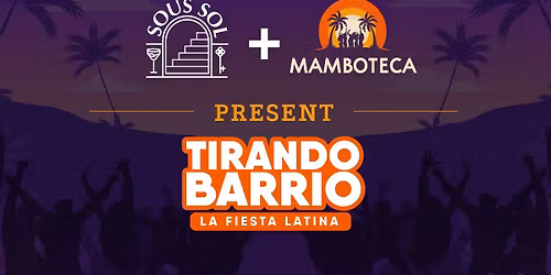 TIRANDO BARRIO @ SOUS SOL GENT