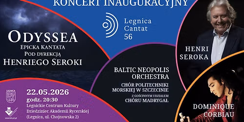 \u201eOdyssea\u201d - Visual Koncert Inauguracyjny Legnica Cantat 56