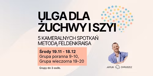Ulga dla \u017cuchwy i szyi - kameralny kurs metod\u0105 Feldenkraisa