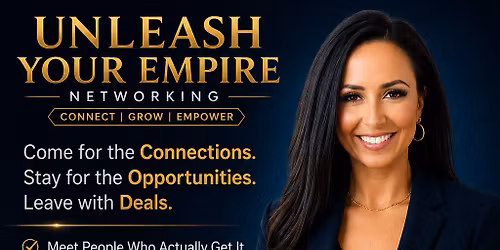UNLEASH YOUR EMPIRE 