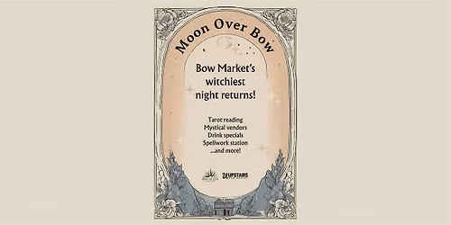 Moon Over Bow at Bow Market