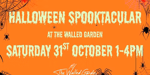 Halloween Spooktacular at The Walled Garden