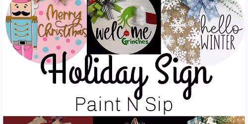 Holiday wood sign Paint N Sip @ Apricity Vineyard