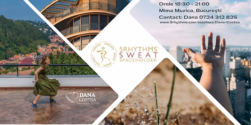 5Rhythms Sweat\u00ae cu Dana Costea in Bucuresti