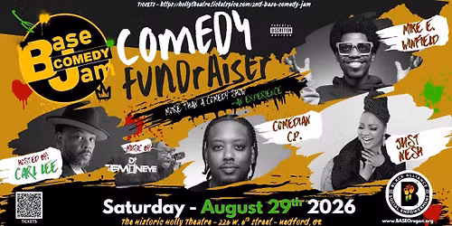 BASE Comedy Jam — Holly Theatre