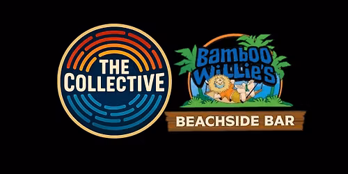 The Collective LIVE @ Bamboo Willie's Beachside Bar