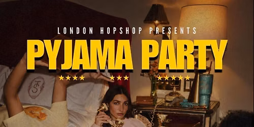 LONDON HOPSHOP PRESENTS: BOLLYWOOD PYJAMA PARTY 22.09 (SOLDOUT)