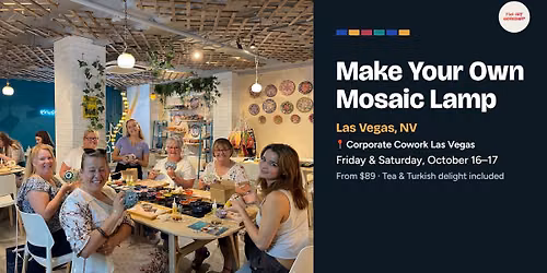 Make Your Own Mosaic Lamp \u2013 Las Vegas, Oct 16\u201317