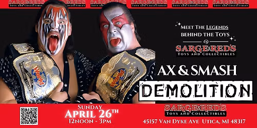 Meet Demolition - Wrestling Legends Ax and Smash at Sarge & Red's Toys in Utica, MI