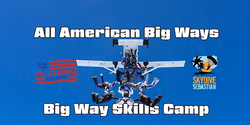 Big Ways Skills Camp 2025
