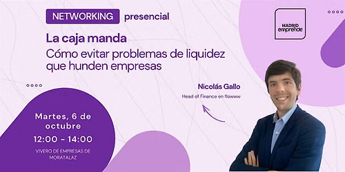 Networking en Madrid | La caja manda: c\u00f3mo evitar problemas de liquidez