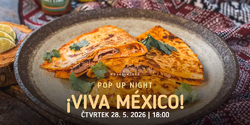 \u00a1VIVA M\u00c9XICO! \ud83c\udf2e - MEXICK\u00dd POP UP NIGHT