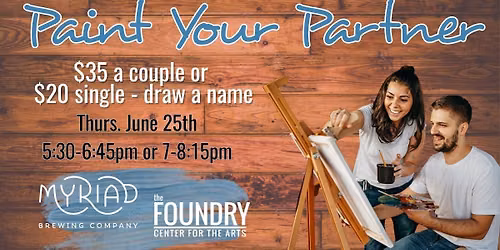 Paint Your Partner Night - at Myriad Brewing Co.