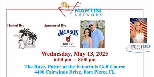 Martini Network Hosted by The Rusty Putter & Sponsored By Jackson Drugs