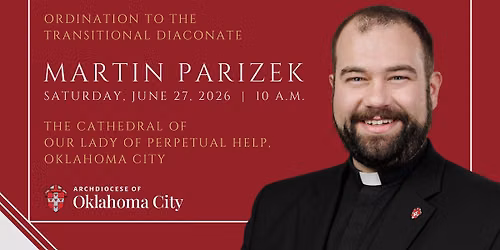 Ordination to the Transitional Diaconate | Mr. Martin Parizek