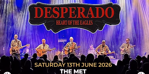 Desperado (Eagles Tribute) Hit Bury 2026