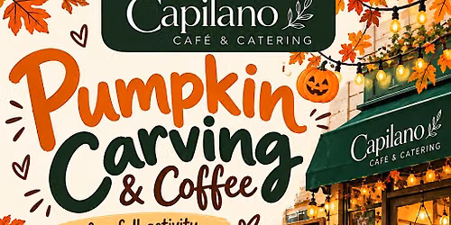 Pumpkin Carving & Coffee at Capilano Caf\u00e9!