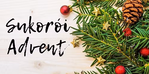 Sukor\u00f3 Advent 2025.