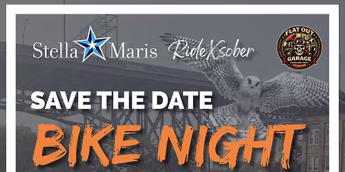 4th Annual Stella Maris & RideXsober Bike Night with Flat Out Garage