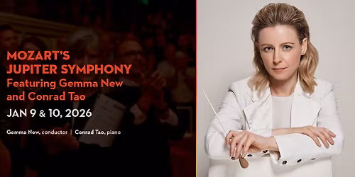 Nashville Symphony: Gemma New & Conrad Tao - Mozart's Jupiter Symphony