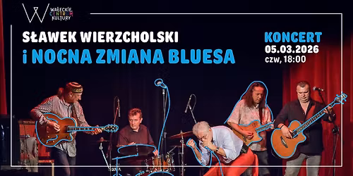 KONCERT: Nocna Zmiana Bluesa