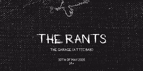 The Rants Live at The Garage (Attic Bar)