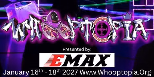 Whooptopia 2027 Presented by: EMAX 