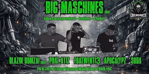 \u00dcberdruck im Flex Main Floor w. Big Maschines[DE], Blazin Bomzai[BE] & many more